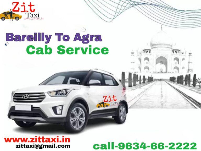 Bareilly To Agra Taxi Service